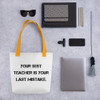 Your best teacher is your last mistake. - Tote Motivational quotes 7810260