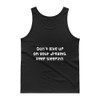 Don't give up on your dreams. keep sleeping. - Ultra Cotton Tank Top Funny quotes 7817377