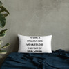 To live a creative life we must lose the fear of being wrong. - Pillow Motivational quotes 7815356