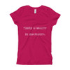 There is beauty in simplicity. - Girl's The Princess Tee Funny quotes 7816607