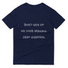 Don't give up on your dreams. keep sleeping. - Lightweight Fashion Short Sleeve T-Shirt Funny quotes 7818719