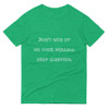 Don't give up on your dreams. keep sleeping. - Lightweight Fashion Short Sleeve T-Shirt Funny quotes 7818719