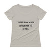 There is always a reason to smile. - Ladies Sheer Scoopneck T-Shirt Motivational quotes 7816321
