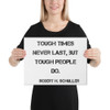 Tough times never last, but tough people do. - Robert H. Schuller - Canvas Motivational quotes 7814418