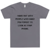 Hang out with people who make you forget to look at your phone. - Unisex Short Sleeve T-Shirt Motivational quotes 7813794