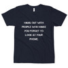 Hang out with people who make you forget to look at your phone. - Unisex Short Sleeve T-Shirt Motivational quotes 7813794