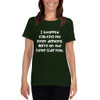 I stopped fighting my inner demons. We're on the same side now. - Ladies Cotton Short Sleeve T-Shirt Funny quotes 7818811