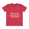 There is no angry way to say bubbles. - Lightweight Fashion V-Neck T-Shirt Funny quotes 7818417