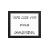 Run like you stole something. - Matte Paper Framed Poster Funny quotes 7818653