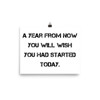 A year from now you will wish you had started today. - Paper Poster Motivational quotes 7813757