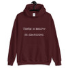 There is beauty in simplicity. - Unisex Hooded Sweatshirt Funny quotes 7816659