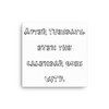 After Tuesdays, even the calendar goes WTF. - Canvas Funny quotes 7818345