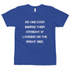 No one ever injured their eyesight by looking on the bright side. - Unisex Short Sleeve T-Shirt Motivational quotes 7815200