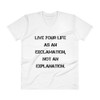 Live your life as an exclamation, not an explanation. - Lightweight Fashion V-Neck T-Shirt Motivational quotes 7814358