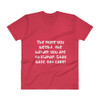 The more you weight, the harder you are to kidnap. Stay safe, eat cake! - Lightweight Fashion V-Neck T-Shirt Funny quotes 7818305
