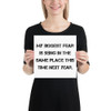 My biggest fear is being in the same place this time next year. - Paper Poster Motivational quotes 7814352