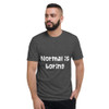 Normal is boring - Lightweight Fashion Short Sleeve T-Shirt Funny quotes 7816517