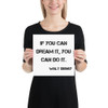 If you can dream it, you can do it. - Walt Disney - Paper Poster Motivational quotes 7814543