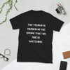 The trophy is earned in the hours that no one is watching. - Unisex Softstyle T-Shirt Motivational quotes 7814269