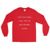 I am not lazy, I am just on save energy mode. - Ultra Cotton Long Sleeve T-Shirt Funny quotes 7819131