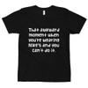 That awkward moment when you're wearing Nike's and you can't do it. - Unisex Short Sleeve T-Shirt Funny quotes 7819040