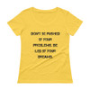 Don't be pushed by your problems. Be led by your dreams. - Ladies Sheer Scoopneck T-Shirt Motivational quotes 7815825