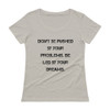 Don't be pushed by your problems. Be led by your dreams. - Ladies Sheer Scoopneck T-Shirt Motivational quotes 7815825