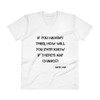 If you haven't tried, how will you ever know if there's any chance? - Jack Ma - Lightweight Fashion V-Neck T-Shirt Motivational quotes 7814292