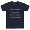 I am standing outside. So if anyone asks, I am outstanding! - Unisex Short Sleeve T-Shirt Funny quotes 7819335