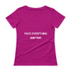 Face everything and rise - Ladies Sheer Scoopneck T-Shirt Motivational quotes 7815935