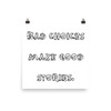 Bad choices make good stories. - Paper Poster Funny quotes 7818932