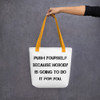 Push yourself because nobody is going to do it for you. - Tote Motivational quotes 7815234