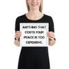 Anything that costs your peace is too expensive. - Matte Paper Framed Poster Motivational quotes 7814892