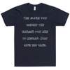 The more you weight the harder you are to kidnap. Stay safe eat cake. - Unisex Short Sleeve T-Shirt Funny quotes 7819136
