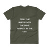 Treat the janitor with the same respect as the CEO. - Lightweight Fashion V-Neck T-Shirt Motivational quotes 7814400