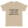 Storms make trees take deeper roots. - Ultra Cotton T-Shirt Motivational quotes 7814715