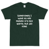 Sometimes I have to tell myself it's not worth the jail time. - Ultra Cotton T-Shirt Funny quotes 7819264