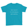 Don't give up on your dreams. keep sleeping. - Youth Lightweight Fashion T-Shirt Funny quotes 7819262