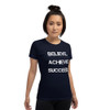Believe. Achieve. Succeed. - Ladies Cotton Short Sleeve T-Shirt Motivational quotes 7815039