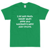 Life was much easier when apple and blackberry were just fruits. - Ultra Cotton T-Shirt Funny quotes 7819239