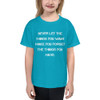 Never let the things you want make you forget the things you have. - Youth Lightweight Fashion T-Shirt Motivational quotes 7815123