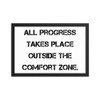 All progress takes place outside the comfort zone. - Matte Paper Framed Poster Motivational quotes 7814619