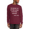 The secret of getting ahead is getting started. - Mark Twain - Ultra Cotton Long Sleeve T-Shirt Motivational quotes 7814998