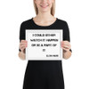 I could either watch it happen or be a part of it - Elon Musk - Matte Paper Framed Poster Motivational quotes 7815101