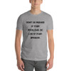 Don't be pushed by your problems. Be led by your dreams. - Lightweight Fashion Short Sleeve T-Shirt Motivational quotes 7814687