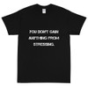 You don't gain anything from stressing. - Ultra Cotton T-Shirt Motivational quotes 7814757