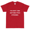 You don't gain anything from stressing. - Ultra Cotton T-Shirt Motivational quotes 7814757
