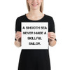A smooth sea never made a skillful sailor. - Paper Poster Motivational quotes 7814870