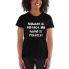 Nobody is perfect. My name is Perfect! - Ladies' Ultra Cotton T-Shirt Funny quotes 7824802