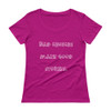 Bad choices make good stories. - Ladies Sheer Scoopneck T-Shirt Funny quotes 7821472